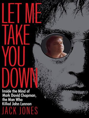 cover image of Let Me Take You Down